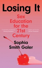 Losing It: Sex Education for the 21st Century photo